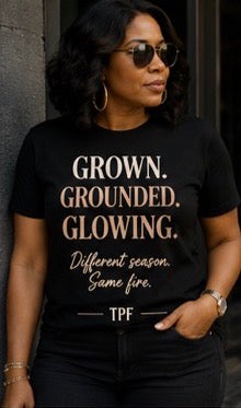 Grown. Grounded. Glowing.