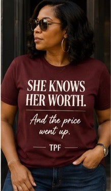 She Knows Her Worth.