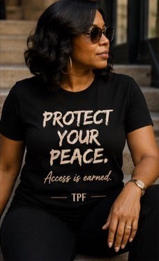 Protect Your Peace.
