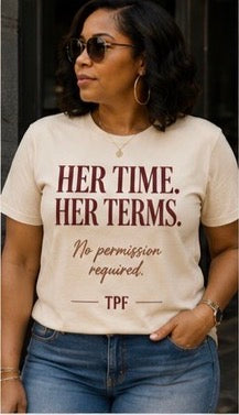 Her Time. Her Terms.