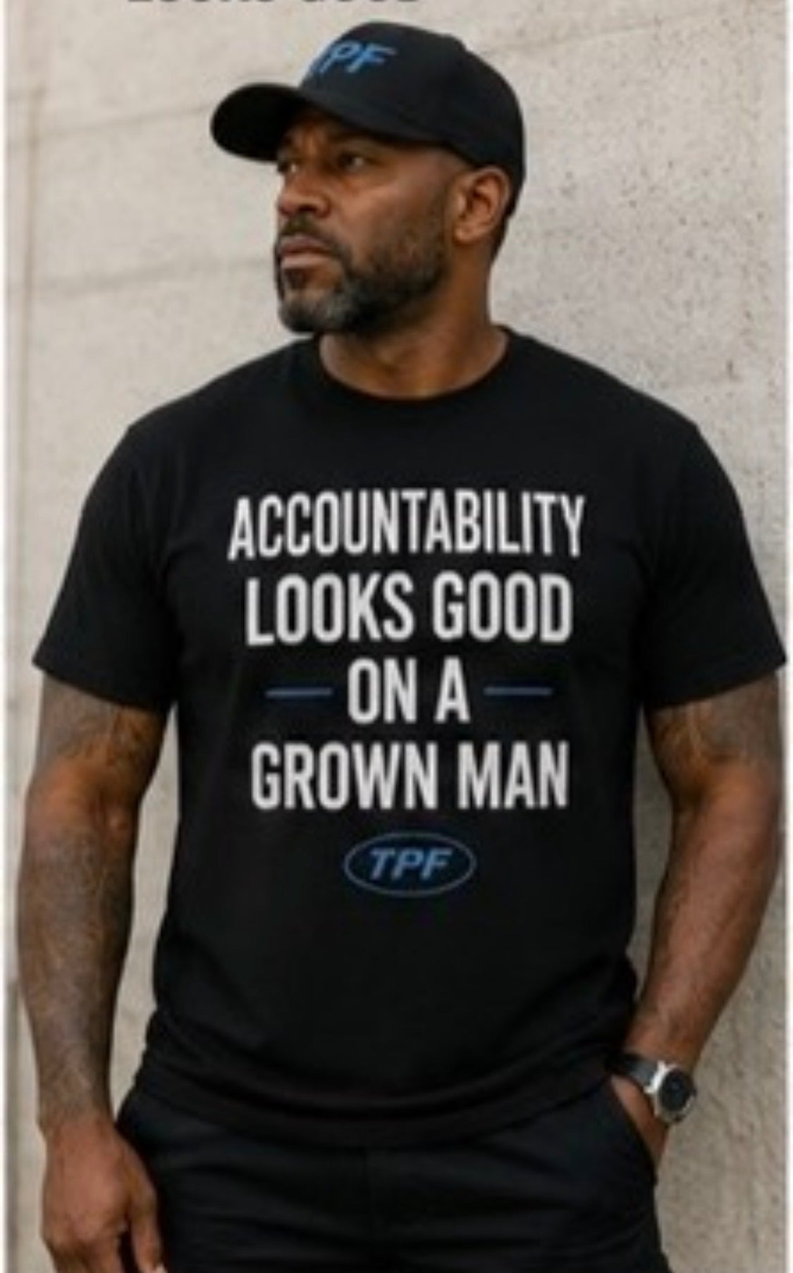Accountability Looks Good on a Grown Man
