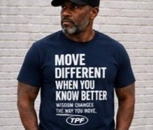 Move Different When You Know Better